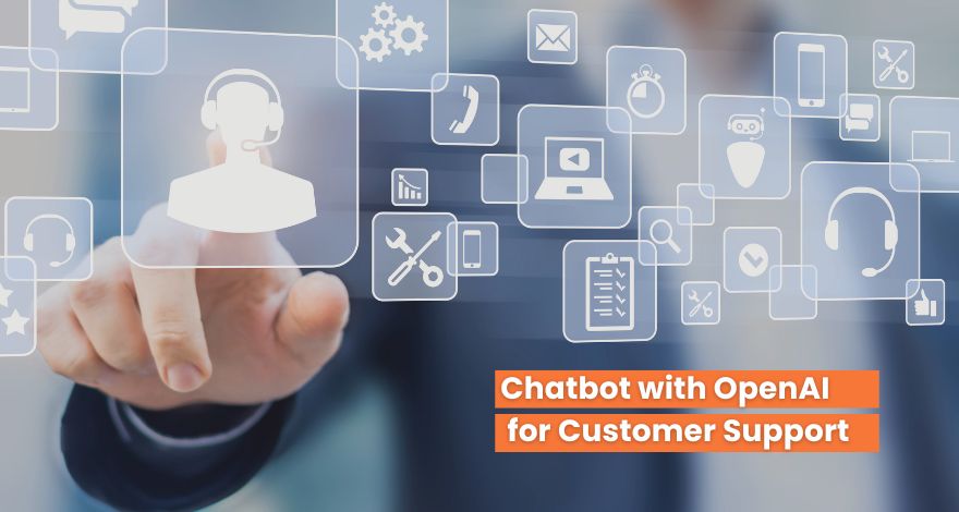 Chatbot with OpenAI for Customer Support