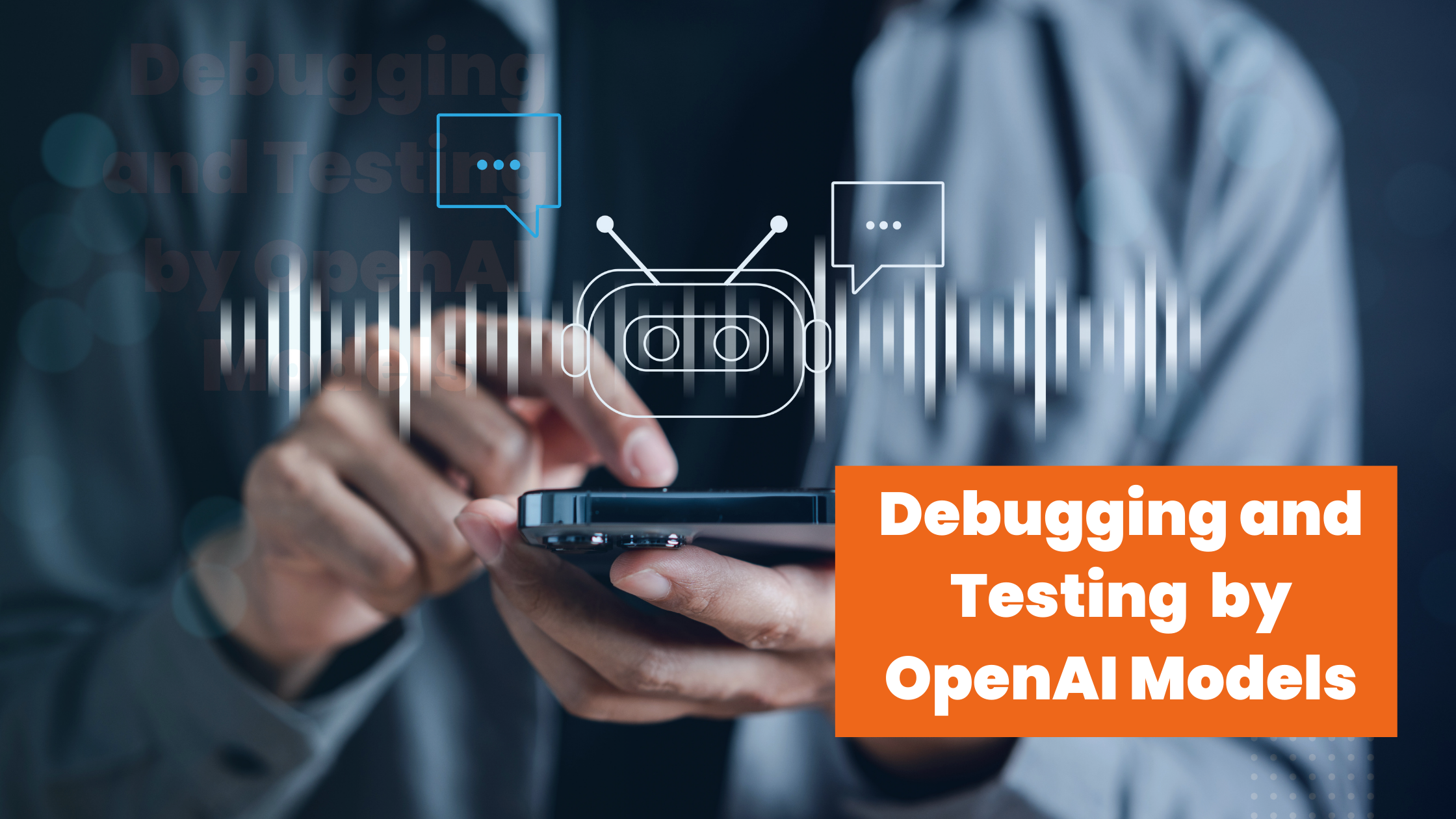  Debugging and Testing Code Generated by OpenAI Models  