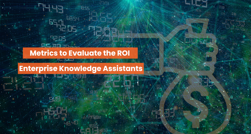 Metrics to Evaluate the ROI  