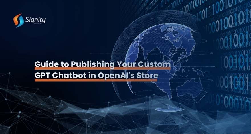 Guide to Publishing Your Custom GPT Chatbot in OpenAI's Store 