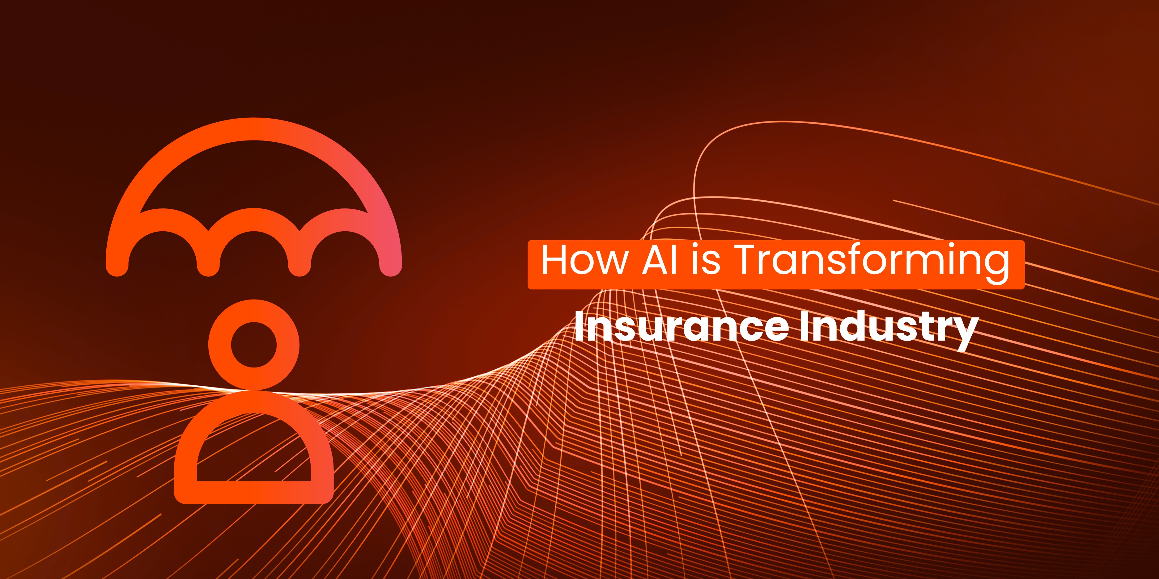  How AI is Transforming the Insurance Industry?  