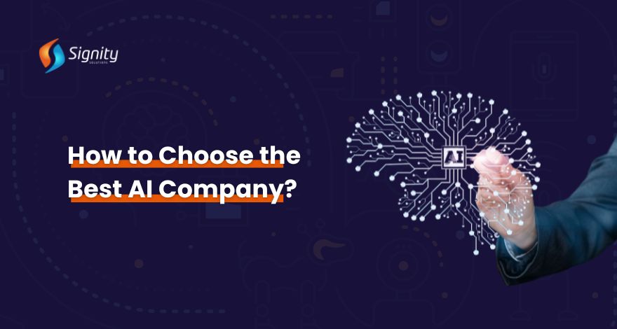 How to Choose the Best AI Company 