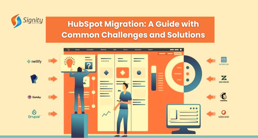 HubSpot Migration Challenges  