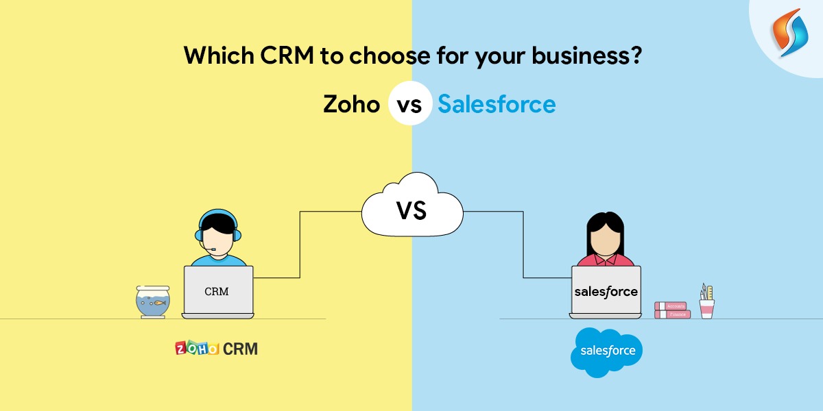  Zoho vs. Salesforce: Which CRM to Choose for your Business?  