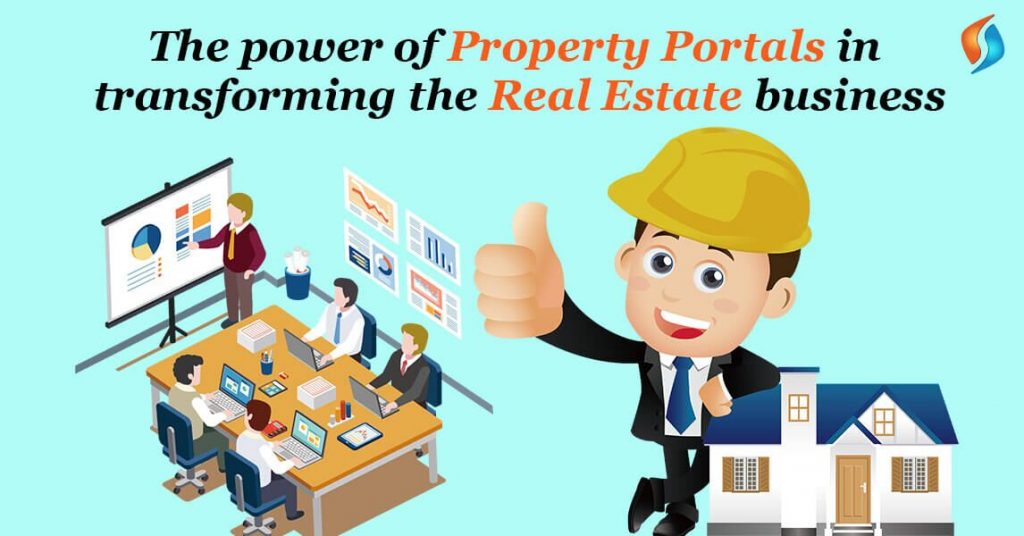  The Power Of Property Portals In Transforming The Real Estate Business  