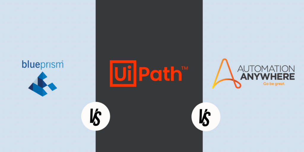  RPA Tools Comparison - UiPath vs BluePrism vs Automation Anywhere  