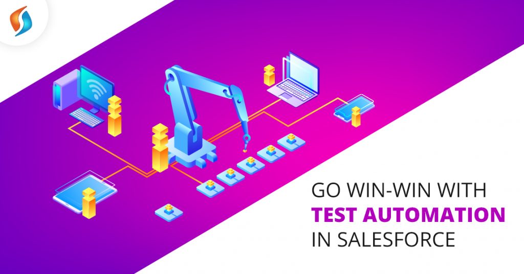  Go Win-Win With Test Automation In Salesforce  