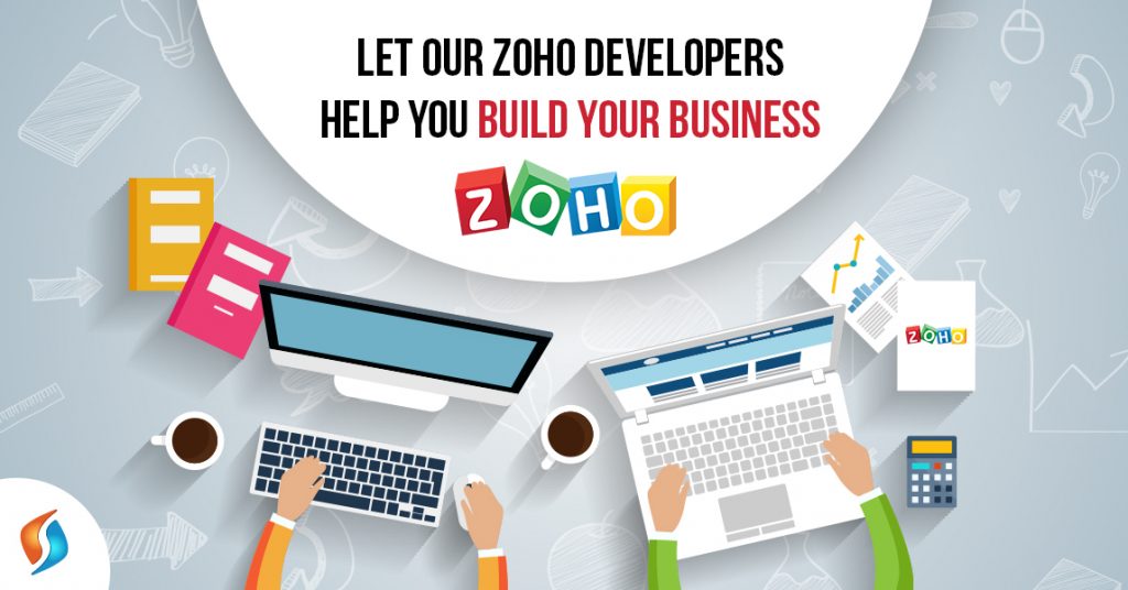  Let Our Zoho Developers Help You Build Your Business [Proven Results]  