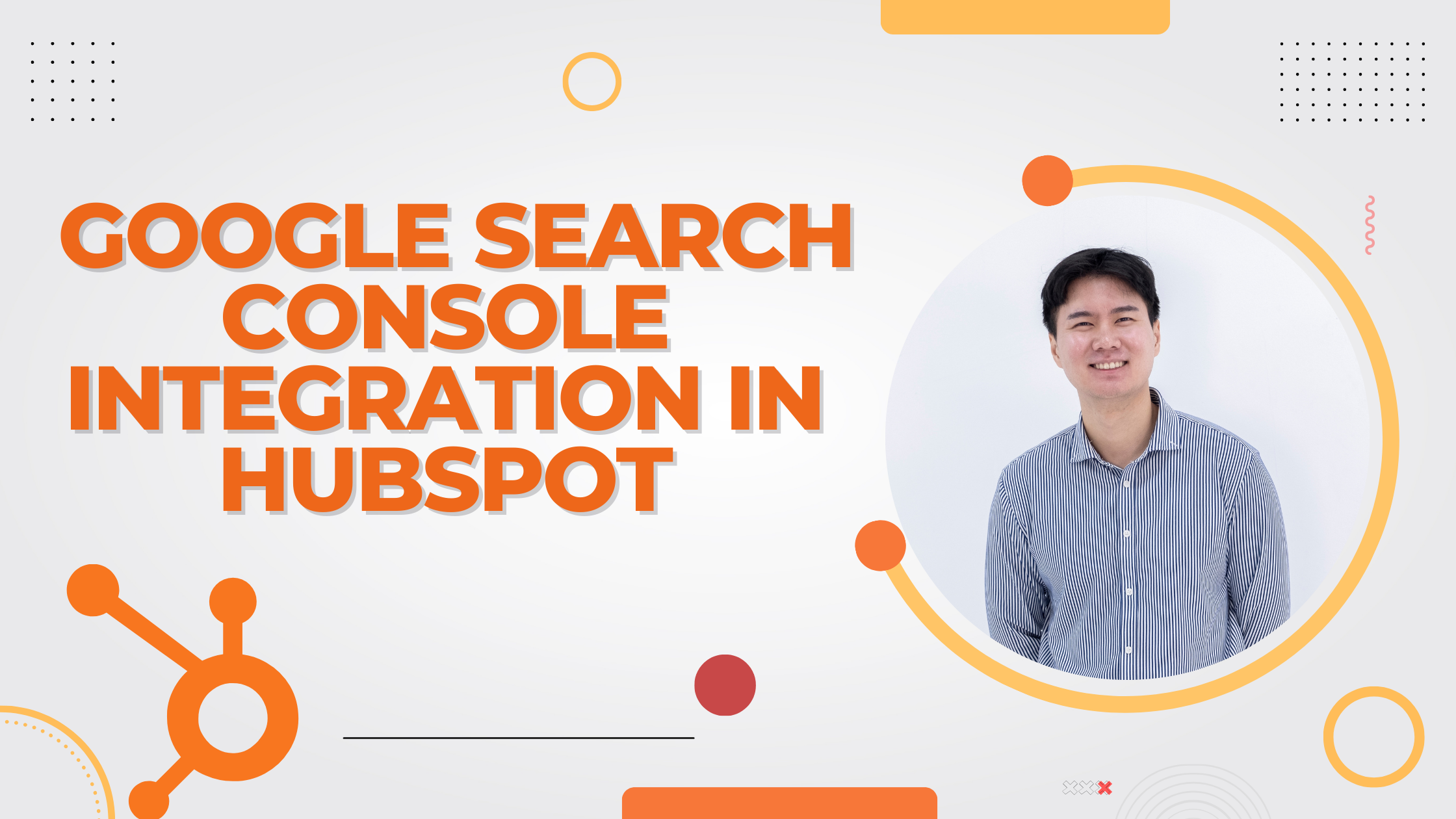  How to Enable the Google Search Console integration in HubSpot?  