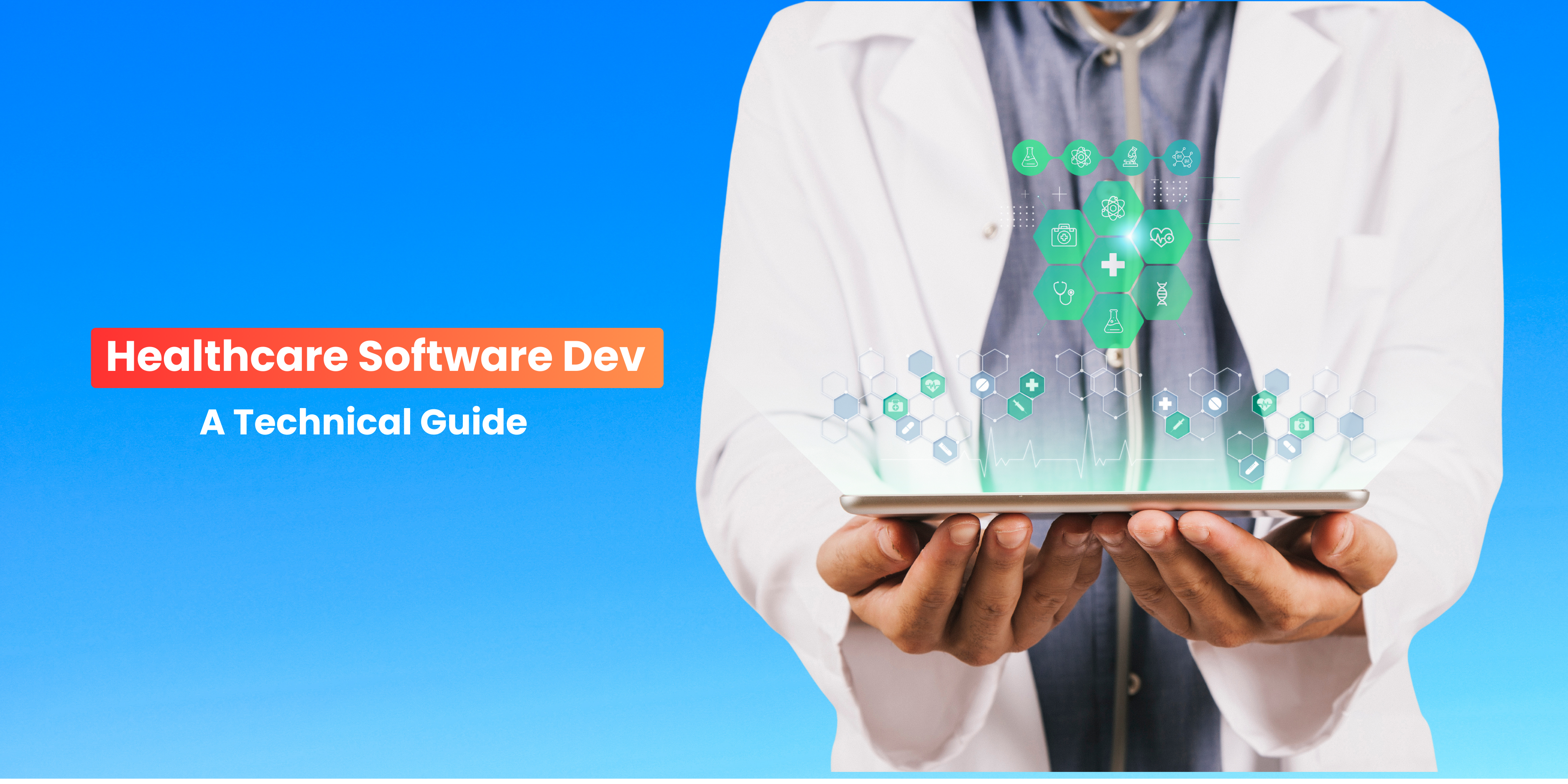  Your Complete Guide to Healthcare Software Development Success in 2026  